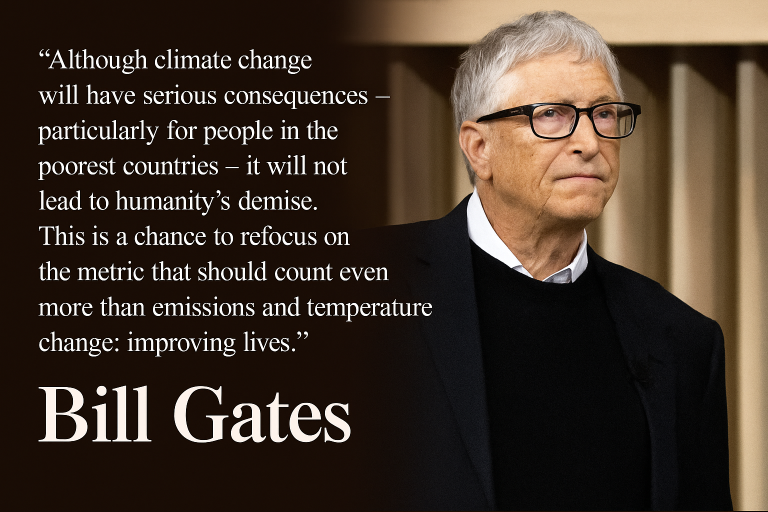 The Emperor Has No Clothes: Bill Gates Ends The Climate Change Scam, Trump Was Right: A Return To Rational Environmentalism