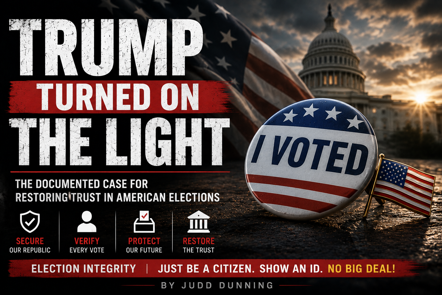 TRUMP TURNED ON THE LIGHT